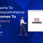 Top 5 Reasons To Choose Woocommerce When It Comes To Woocommerce Vs Shopify