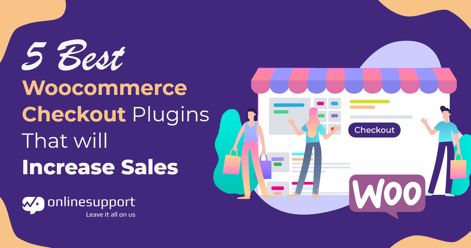 5 Best Woocommerce Checkout Plugins That Will Increase Sales